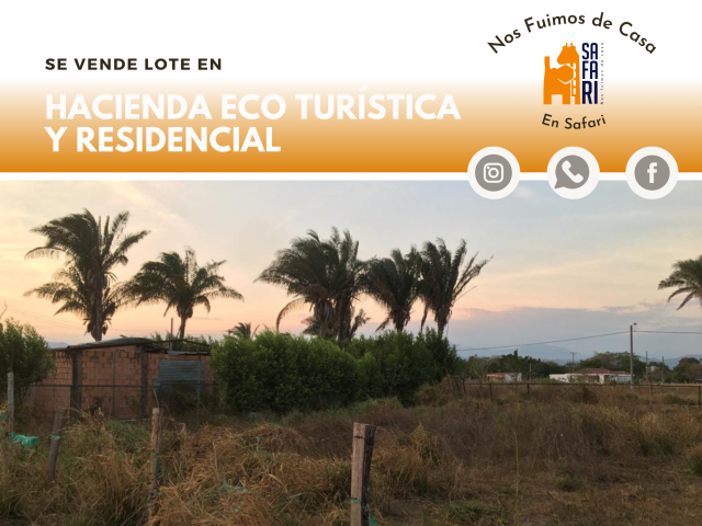 189. LOTE HACIENDA ECO TURÍSTICA Y RESIDENCIAL